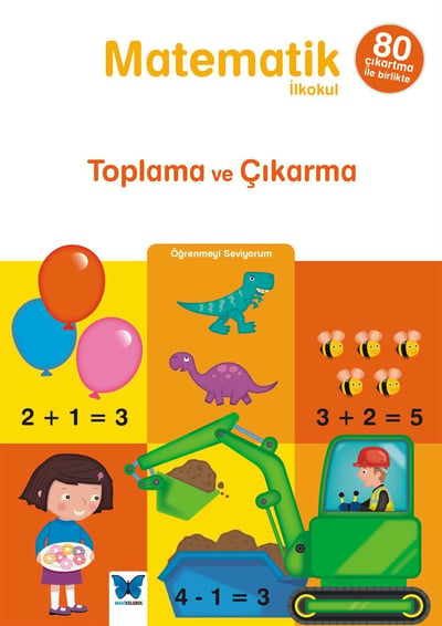 Öğrenmeyi Seviyorum - Matematik / Toplama ve Çıkarma