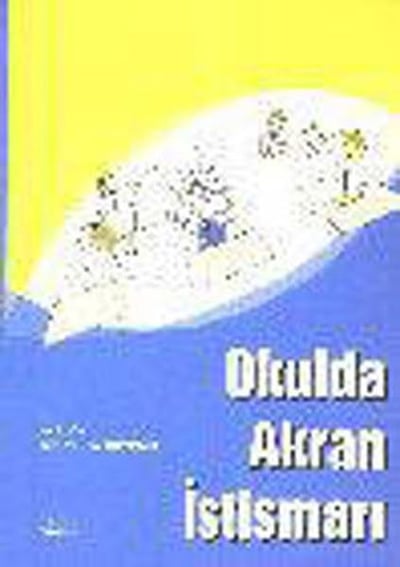 Okulda Akran İstismarı