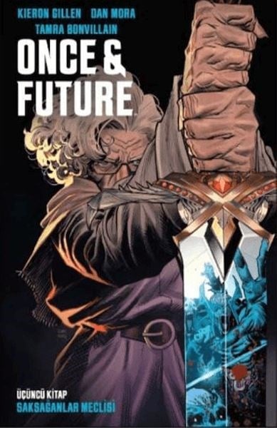 Once & Future Cilt 3: Saksağanlar Meclisi