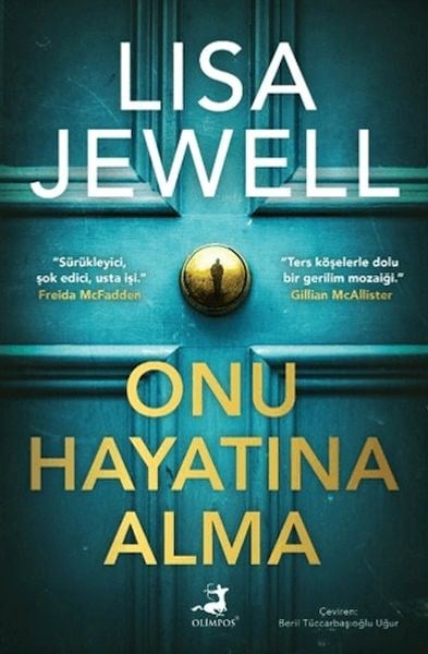 Onu Hayatına Alma