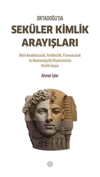 Ortadoğu’da Seküler Kimlik Arayışları