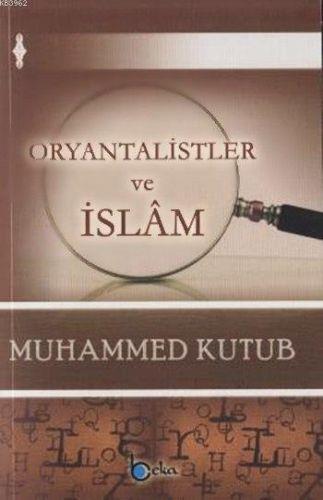 Oryantalistler ve İslam