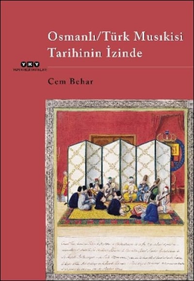 Osmanlı -Türk Musıkisi Tarihinin İzinde