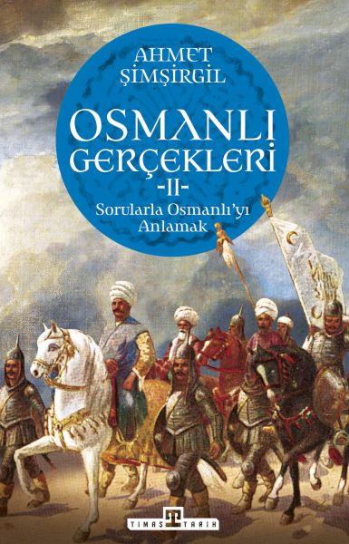 Osmanlı Gerçekleri - 2