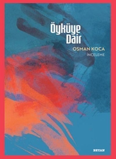 Öyküye Dair