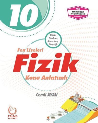 PALME YAYINEVİ 10.SINIF FEN LİSELERİ FİZİK KONU ANLATIMLI 
