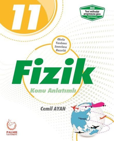PALME YAYINEVİ 11.SINIF FİZİK KONU ANLATIMLI 