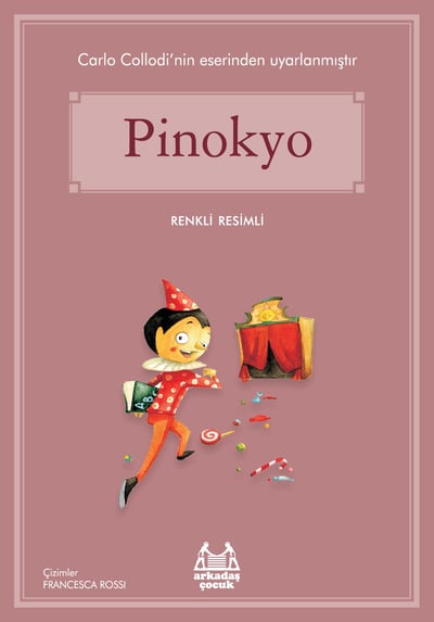 Pinokyo (Renkli Resimli)