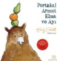 Portakal Armut Elma ve Ayı