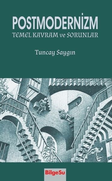 Postmodernizm Temel Kavramlar ve Sorunlar