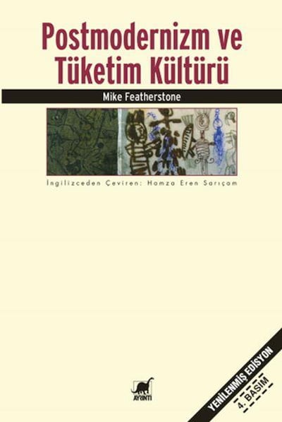Postmodernizm Ve Tüketim Kültürü