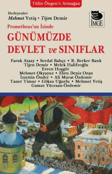 Prometheus'un İzinde Günümüzde Devlet ve Sınıflar