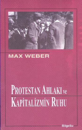 Protestan Ahlakı ve Kapitalizmin Ruhu