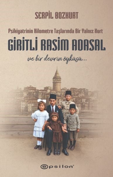 Psikiyatrinin Kilometre Taşlarında Bir Yalnız Kurt: Giritli Rasim Adasal