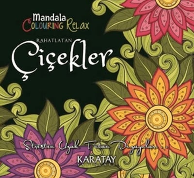 Rahatlatan Çiçekler - Mandala Colouring Relax