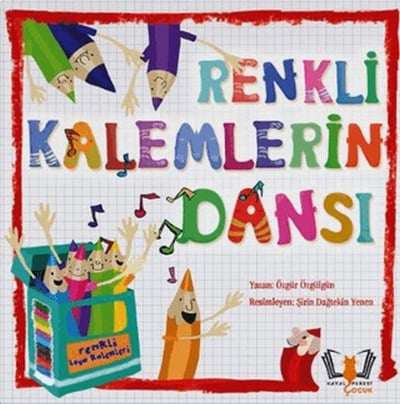 Renkli Kalemlerin Dansı