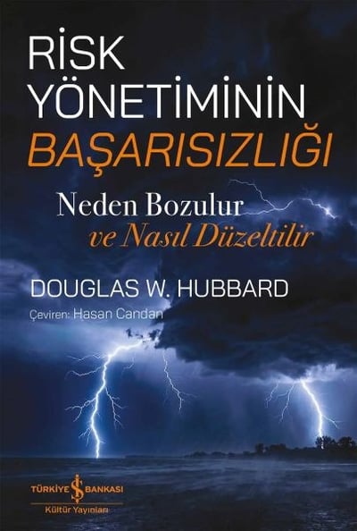 Risk Yönetiminin Başarısızlığı - Neden Bozulur ve Nasıl Düzeltilir