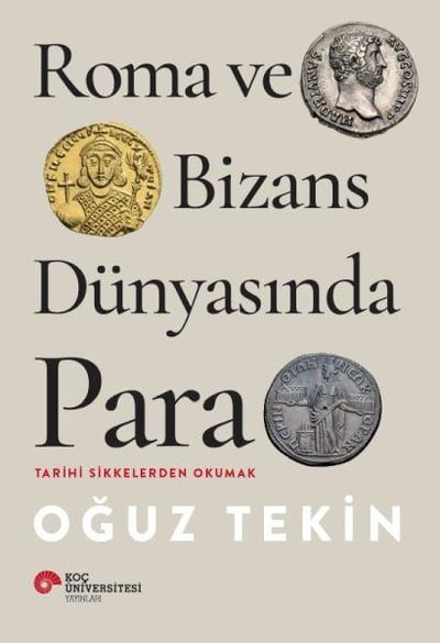 Roma ve Bizans Dünyasında Para