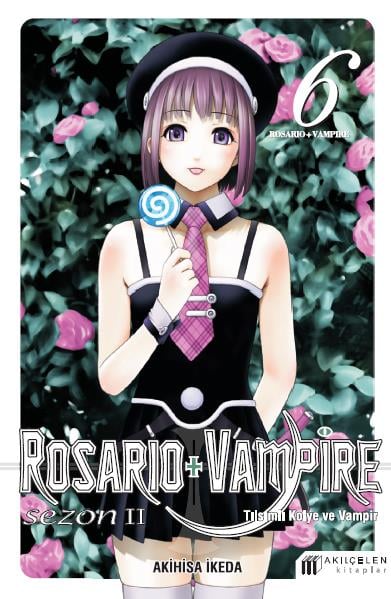Rosario + Vampire -Tılsımlı Kolye ve Vampir Sezon 2 Cilt 6