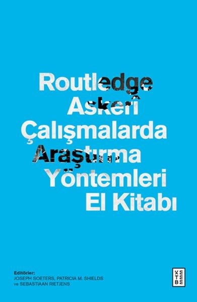 Routledge Askerî Çalışmalarda Araştırma Yöntemleri El Kitabı