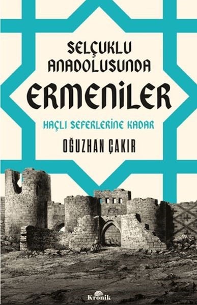 Selçuklu Anadolusunda Ermeniler