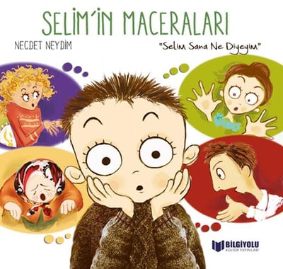 Selim'İn Maceraları - Selim Sana Ne Diyeyim