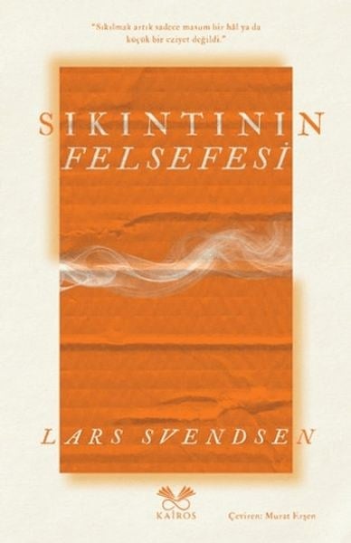 Sıkıntının Felsefesi