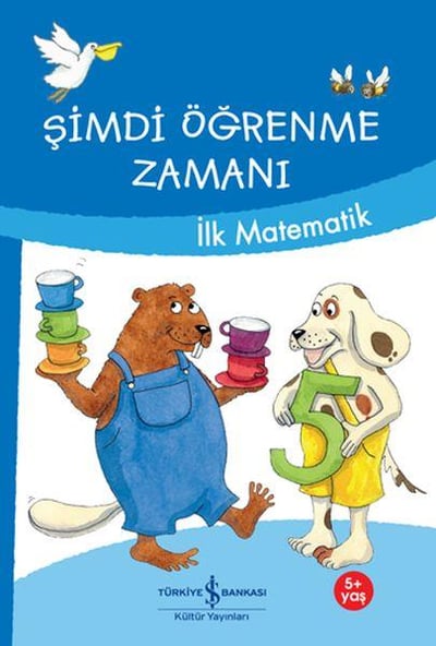 Şimdi Öğrenme Zamanı-İlk Matematik