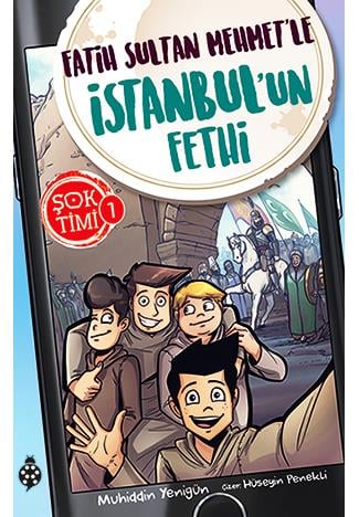 Şok Timi 1- Fatih Sultan Mehmet'Le İstanbul'Un Fethi