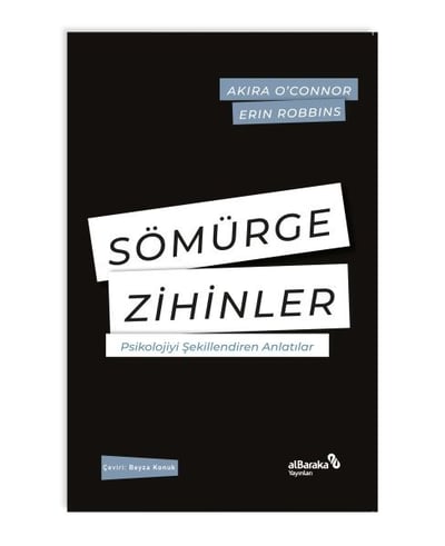 Sömürge Zihinler Psikolojiyi Şekillendiren Anlatılar