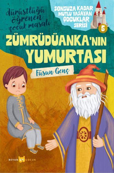 Sonsuza Kadar Mutlu Yaşayan  Çocuklar Serisi -5 Zümrüdüanka'nın Yumurtası