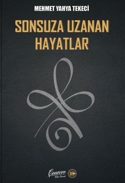 Sonsuza Uzanan Hayatlar