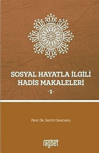 Sosyal Hayatla İlgili Hadis Makaleleri 1