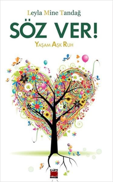 Söz Ver!  Yaşam Aşk Ruh