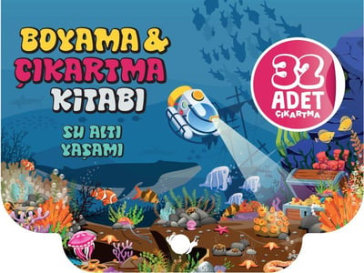 Su Altı Yaşamı - Boyama ve Çıkartma Kitabı