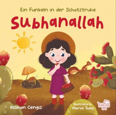Subhanallah Eın Funkeln İn Der Schatztruhe - Almanca Subhanallah “Hazine Sandığından Bir Pırıltı”
