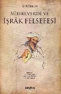 Sühreverdi ve İşrak Felsefesi