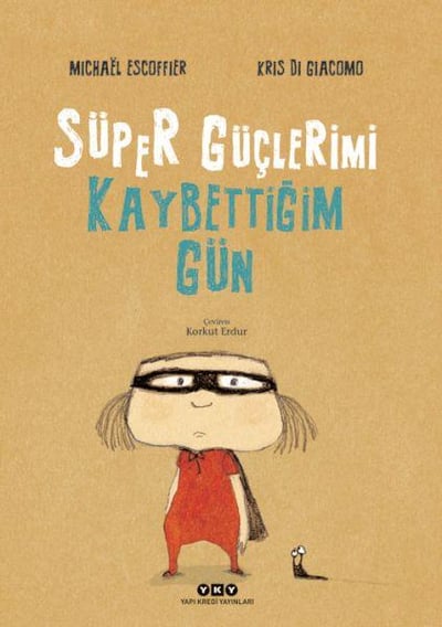 Süper Güçlerimi Kaybettiğim Gün