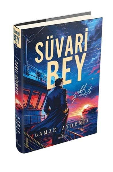 Süvari Bey 1: Saklı Güverte - Ciltli
