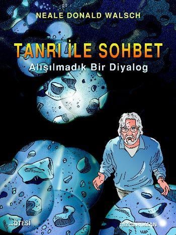 Tanrı ile Sohbet (Çizgi Roman)  Alışılmadık Bir Diyalog
