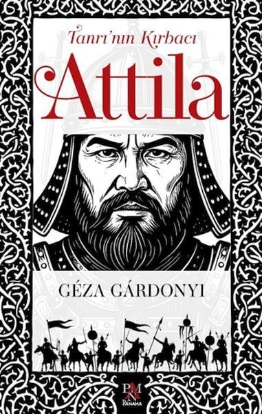Tanrı’nın Kırbacı Attila