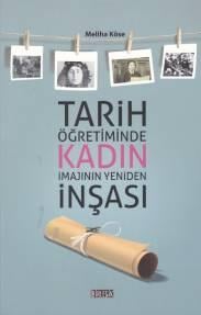 Tarih Öğretiminde Kadın İmajının Yeniden İnşası