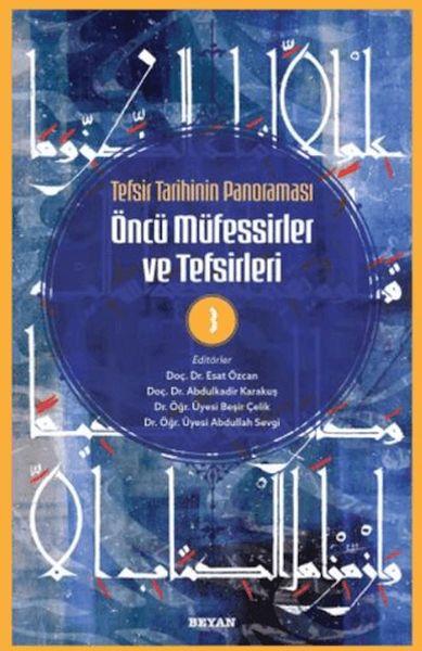 Tefsir Tarihinin Panoraması Öncü Müfessirler ve Tefsirleri -3