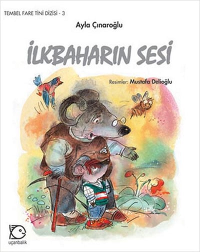 Tembel Fare Tini - 3 İlkbaharın Sesi