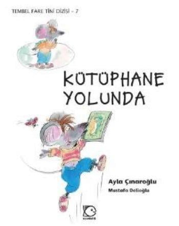 Tembel Fare Tini - 7 Kütüphane Yolunda