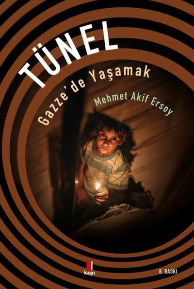 Tünel - Gazze'de Yaşamak