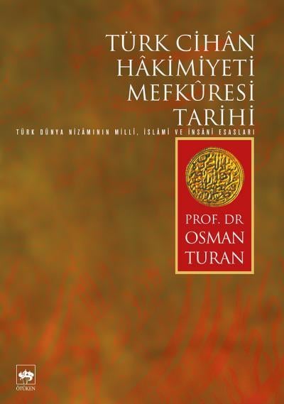 Türk Cihan Hakimiyeti Mefküresi Tarihi