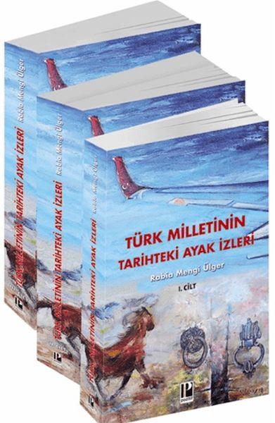 Türk Milletinin Tarihteki Ayak İzleri - 3 Cilt