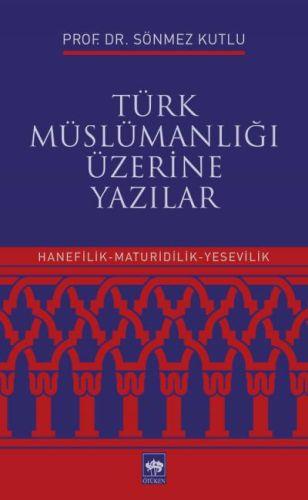 Türk Müslümanlığı Üzerine Yazılar