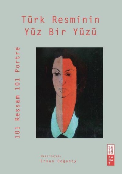 Türk Resminin Yüz Bir Yüzü